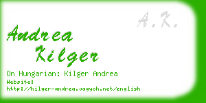 andrea kilger business card